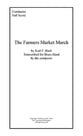 The Farmers Market March Concert Band sheet music cover